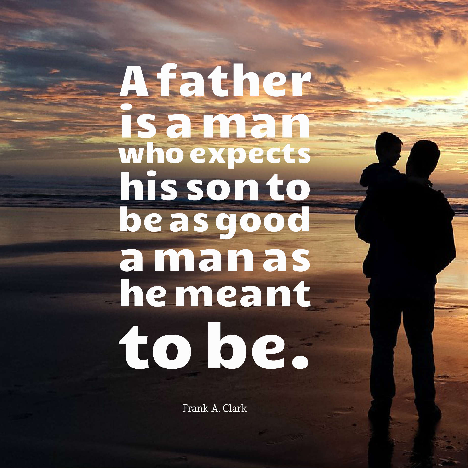 Be A Great Dad Quotes