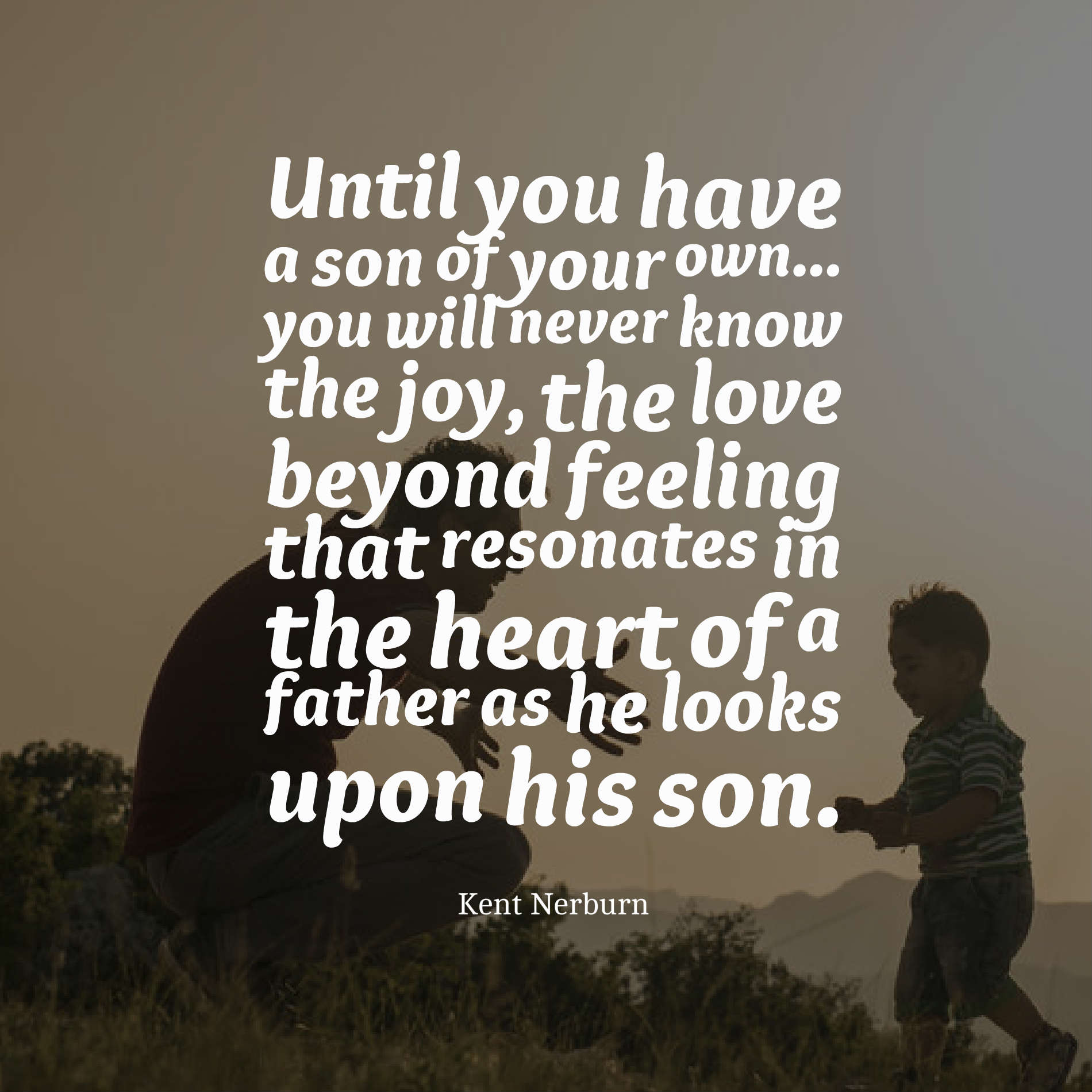 25 Beautiful Father And Son Quotes And Sayings