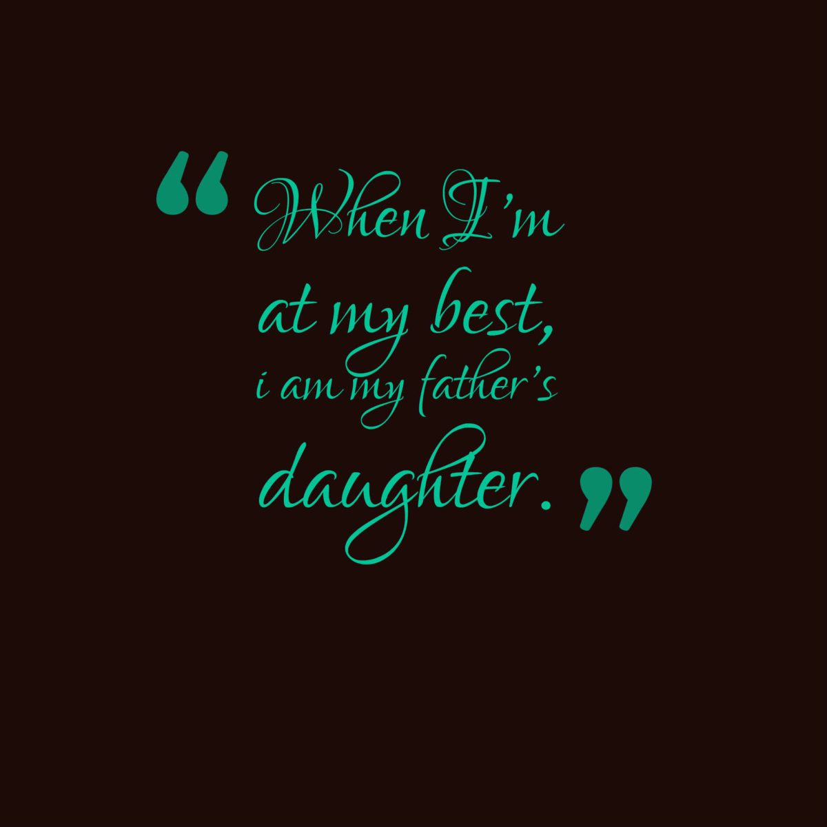 36 Cute Father Daughter Quotes And Sayings With Images