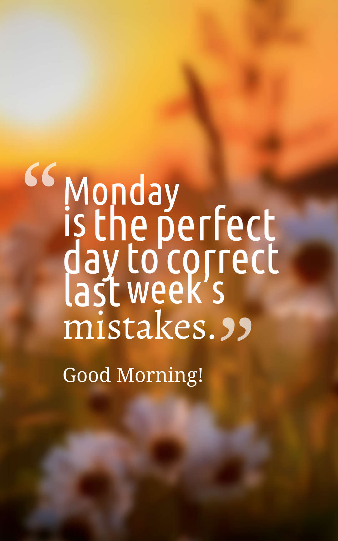 Happy Monday Quotes 70 Inspirational Monday Quotes