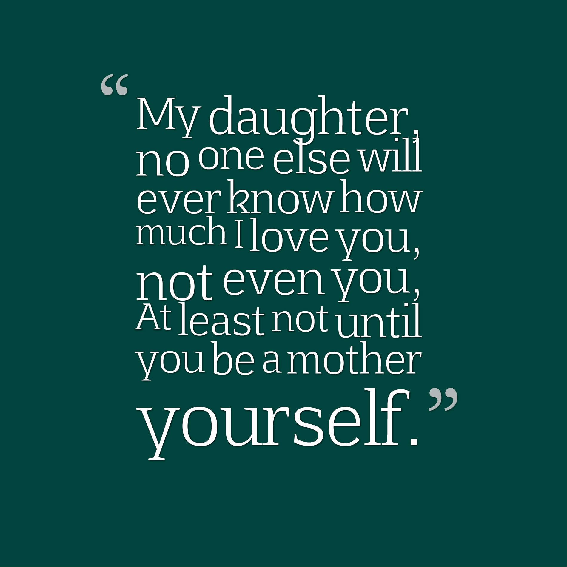 45 Inspirational Mother Daughter Quotes With Images