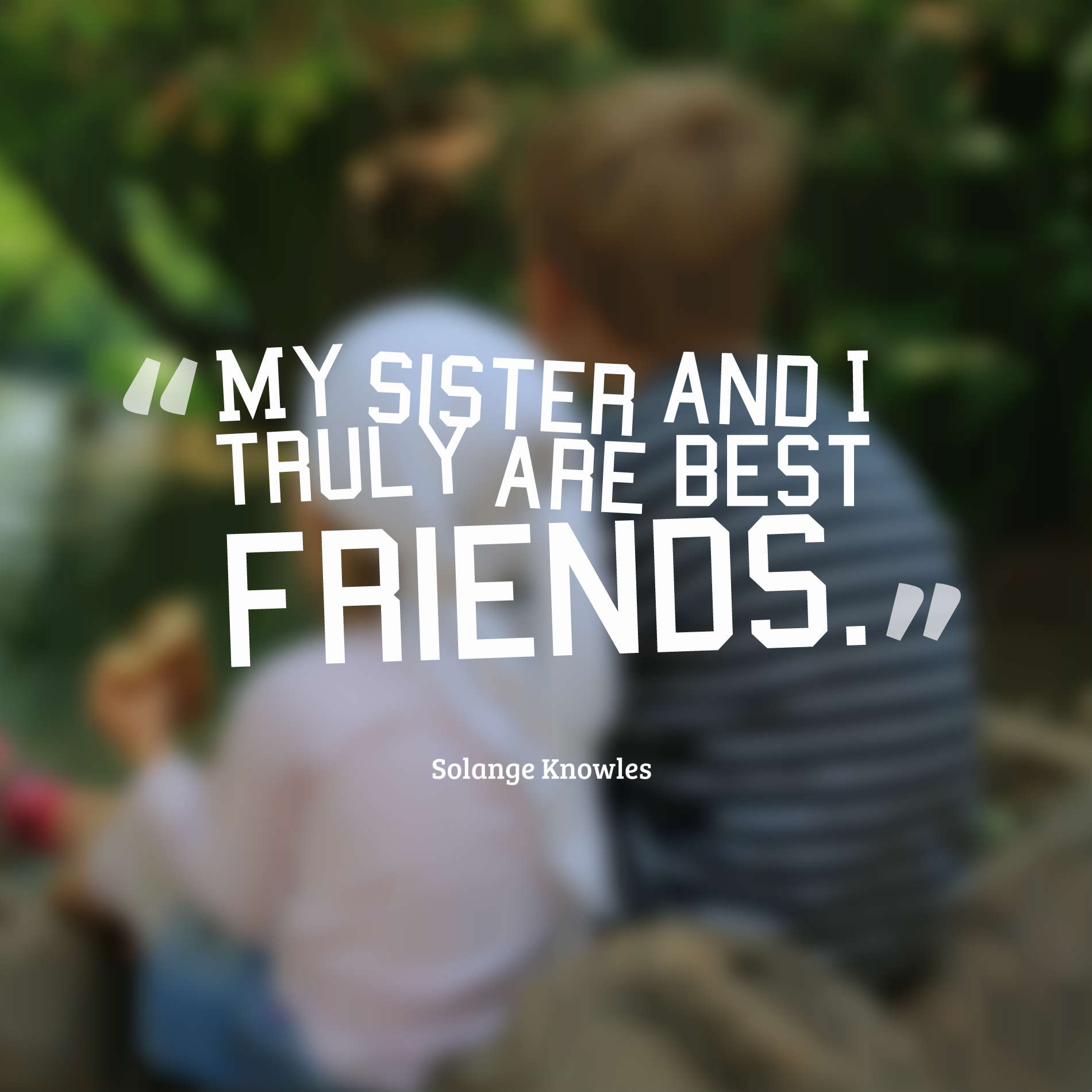 35 Cute Brother And Sister Quotes With Images