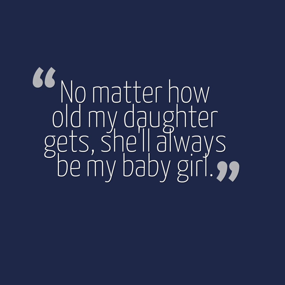 47 Beautiful Daughter Quotes And Sayings With Images