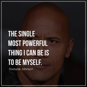 The single most powerful thing I can be is to be myself.