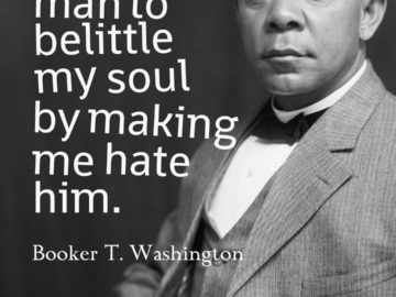 I shall allow no man to belittle my soul by making me hate him.