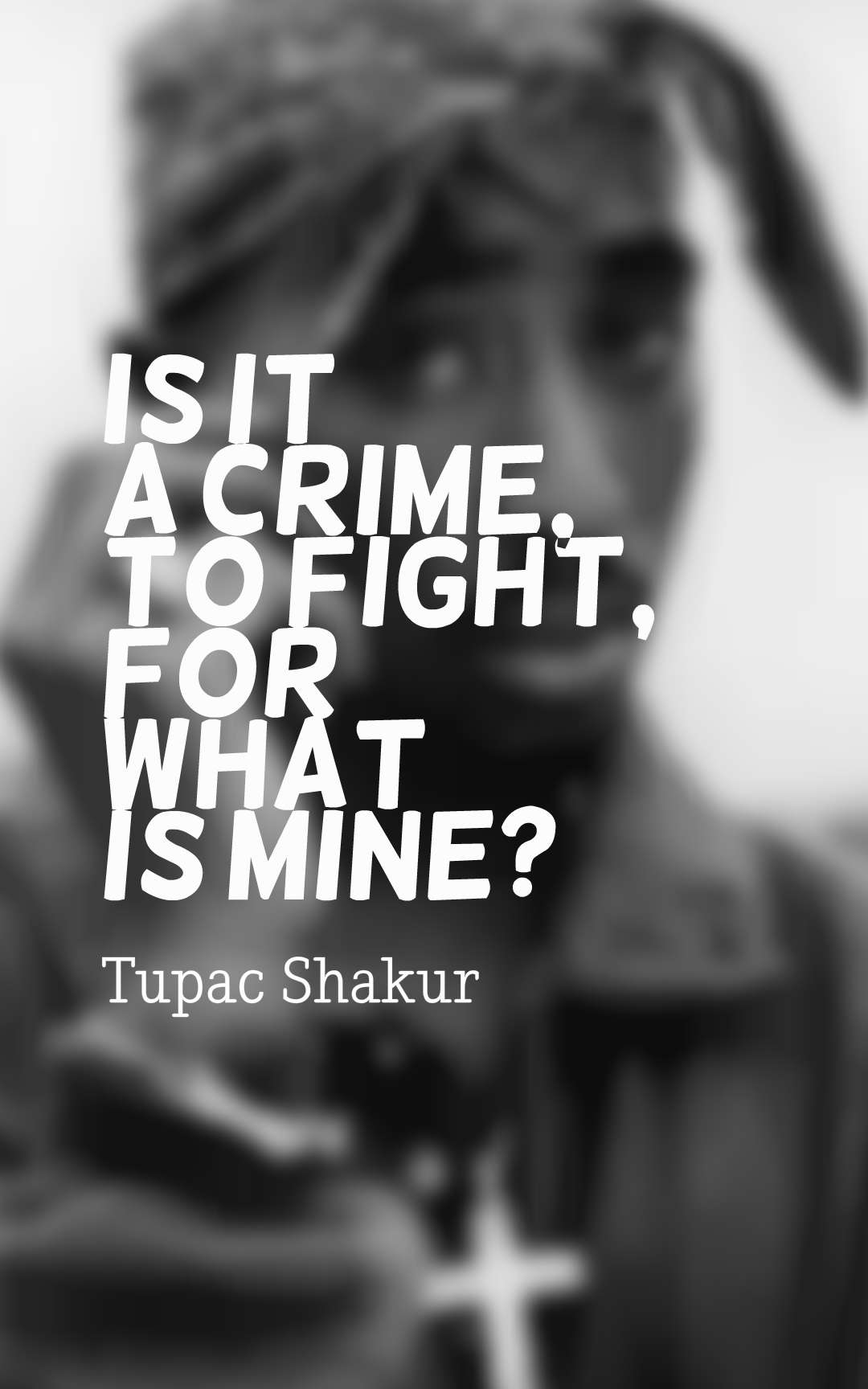 Tupac Shakur Quotes