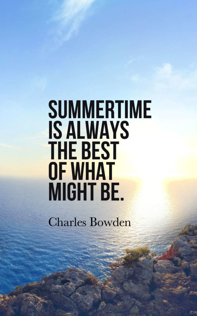 Short Summer Quotes: 45 Beautiful Quotes About Summer