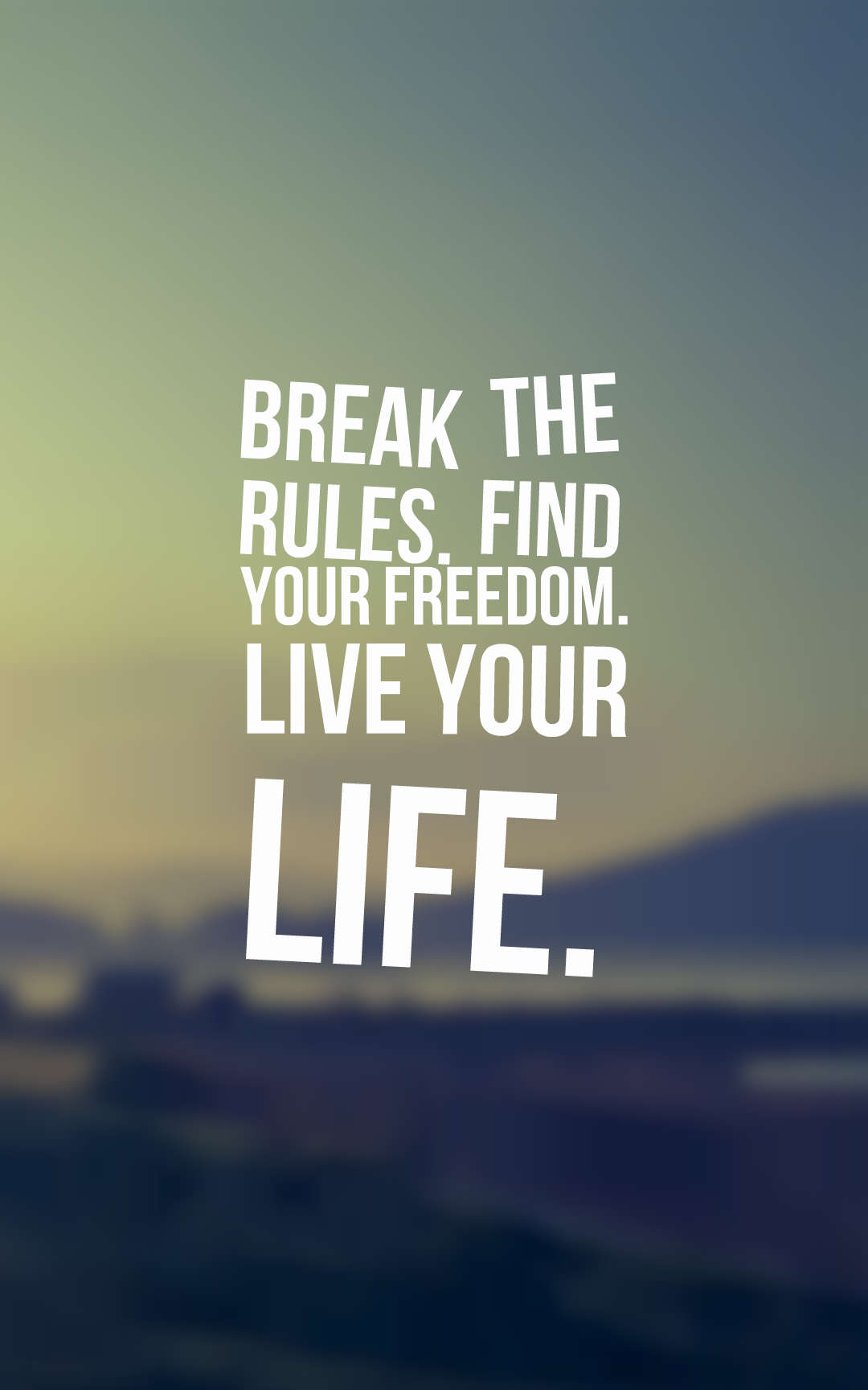 60 Inspirational Quotes About Live Your Life