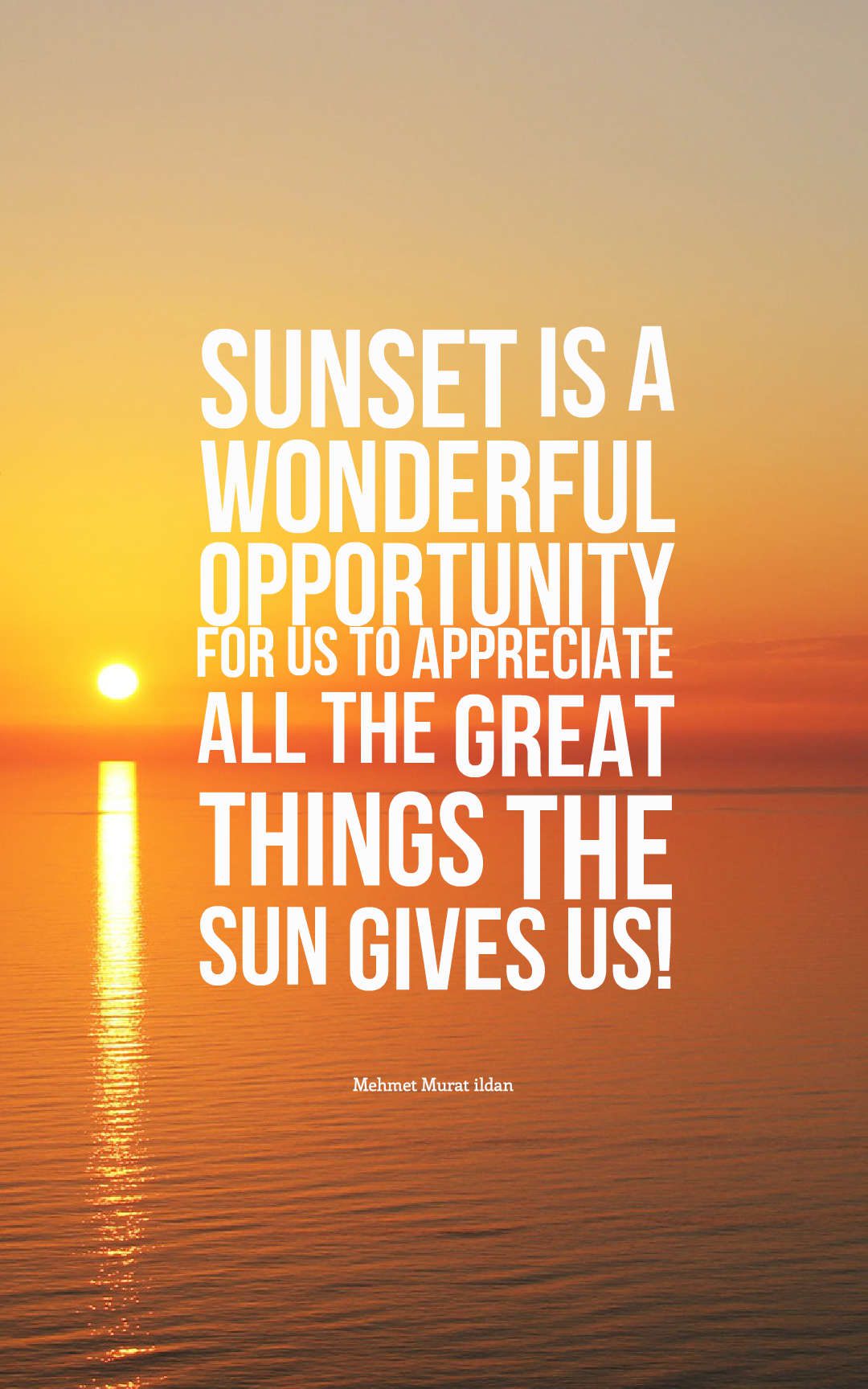 Sunset is a wonderful opportunity for us to appreciate all the great things the sun gives us!