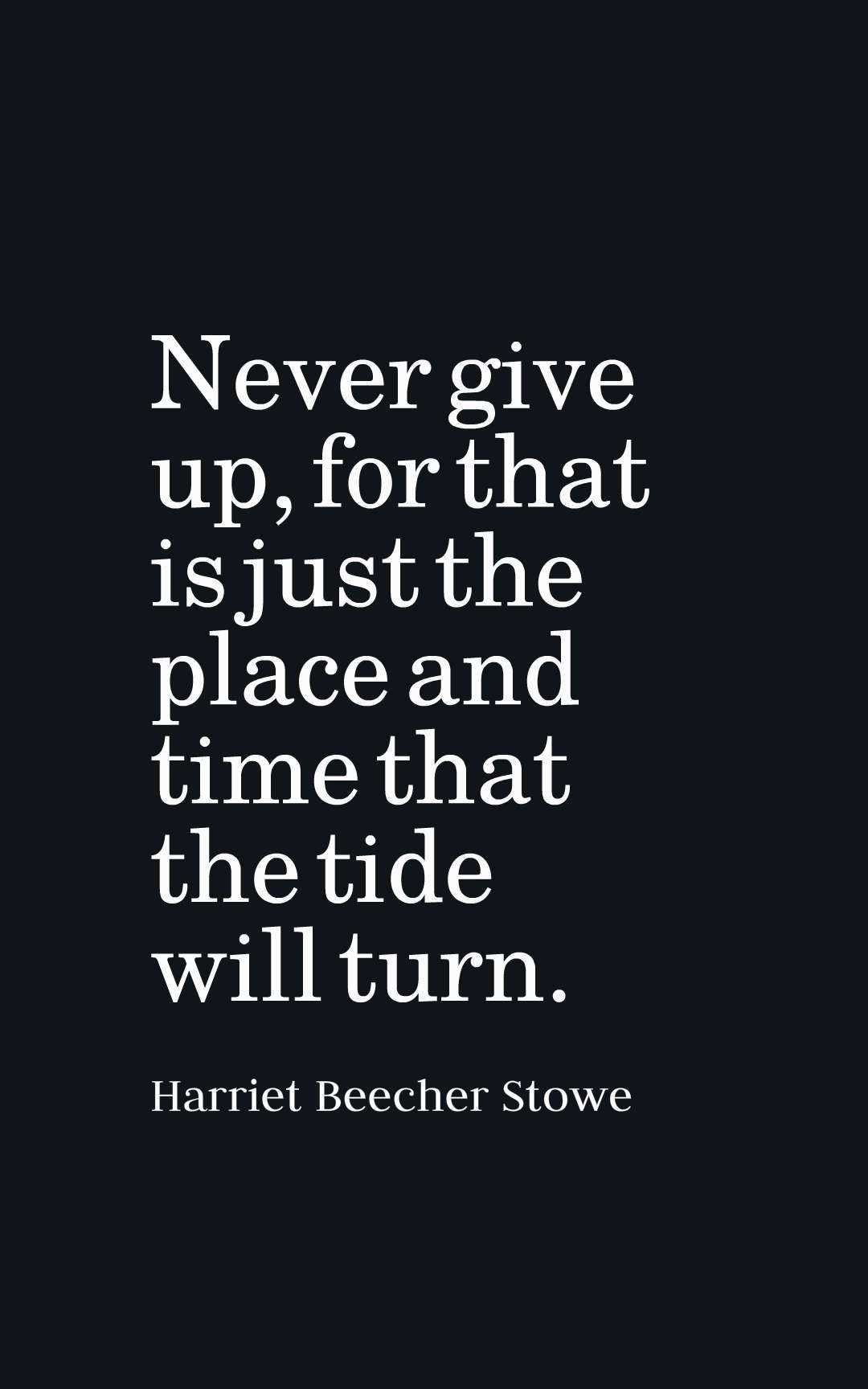 Inspirational Never Give Up Quotes