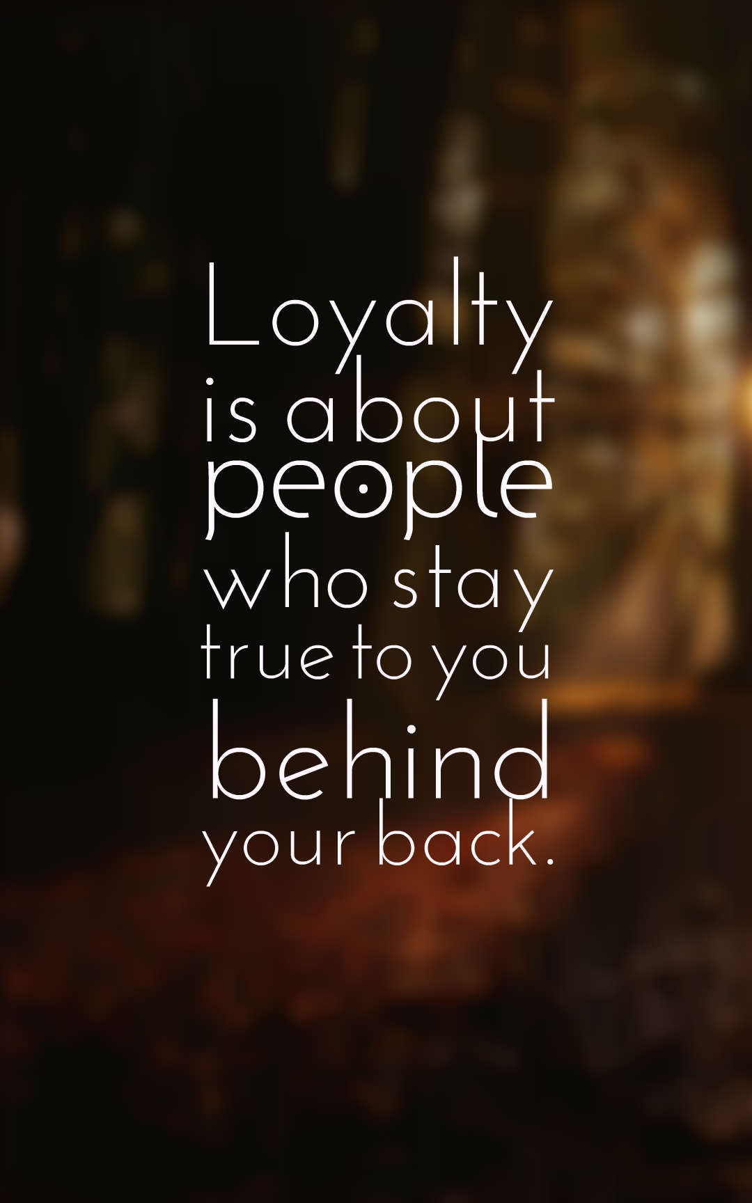 loyalty deserve quotes