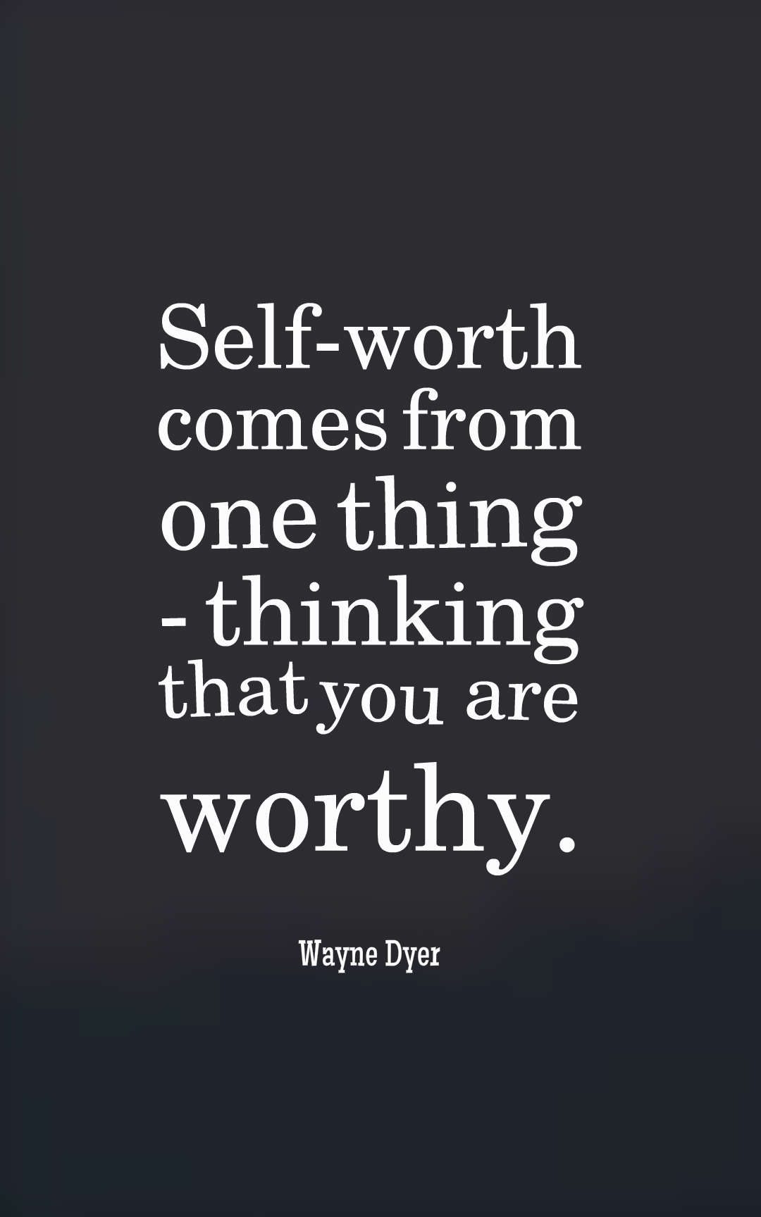 50 Inspirational Self Worth Quotes