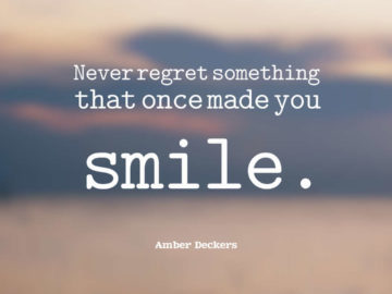 Never regret quotes