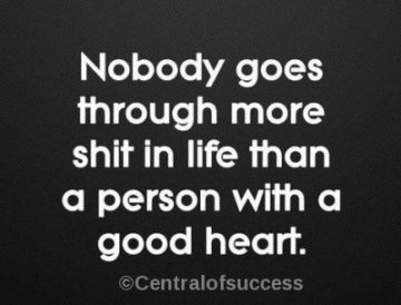 70+ HAVING A GOOD HEART QUOTES & SAYINGS - Centralofsucccess