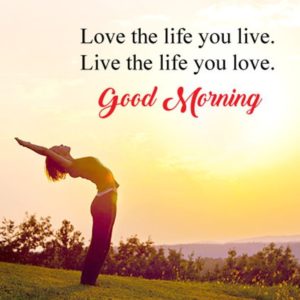 50+ Good Morning Quotes and Wishes with Beautiful Images - Page 3 of 6