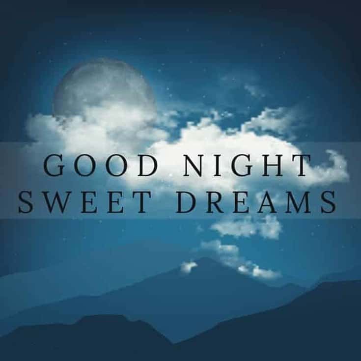 good night quotes, sweet dream sayings, good night sweet dreams, good night quotes for her, good night quotes and images, inspirational good night quotes, good night quotes for friends, beautiful good night images for friends, goodnight greetings, good night messages, morning greetings, good night wishes for friends,