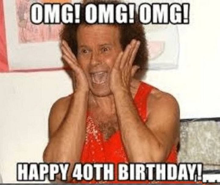 100 Funny 40th Birthday Memes To Take The Dread Out Of Turning 40 Page 9 Of 19