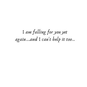 60+ I’m Falling For You Quotes for Your Love