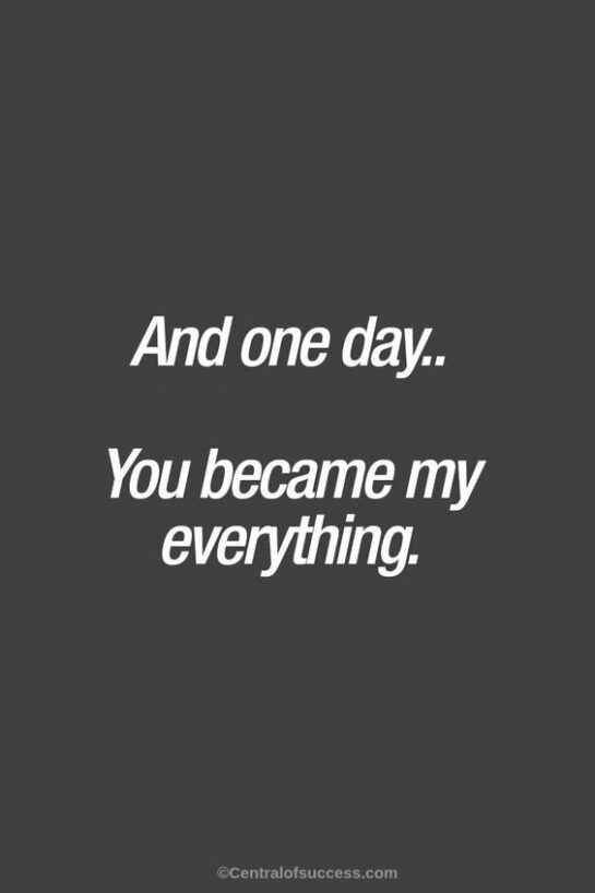 200-you-are-my-world-quotes-your-are-my-everything