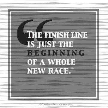 FINISH LINE QUOTES AND SAYINGS TO INSPIRE YOU