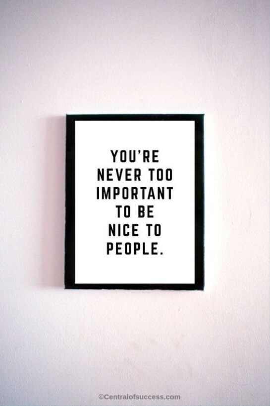 100+ Inspirational Be Nice Quotes To Inspire You