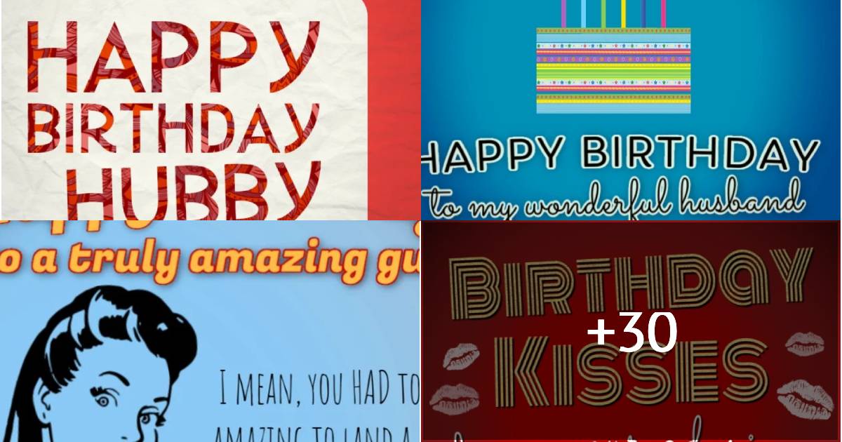 30+ Ways to Say Happy Birthday to Your Husband