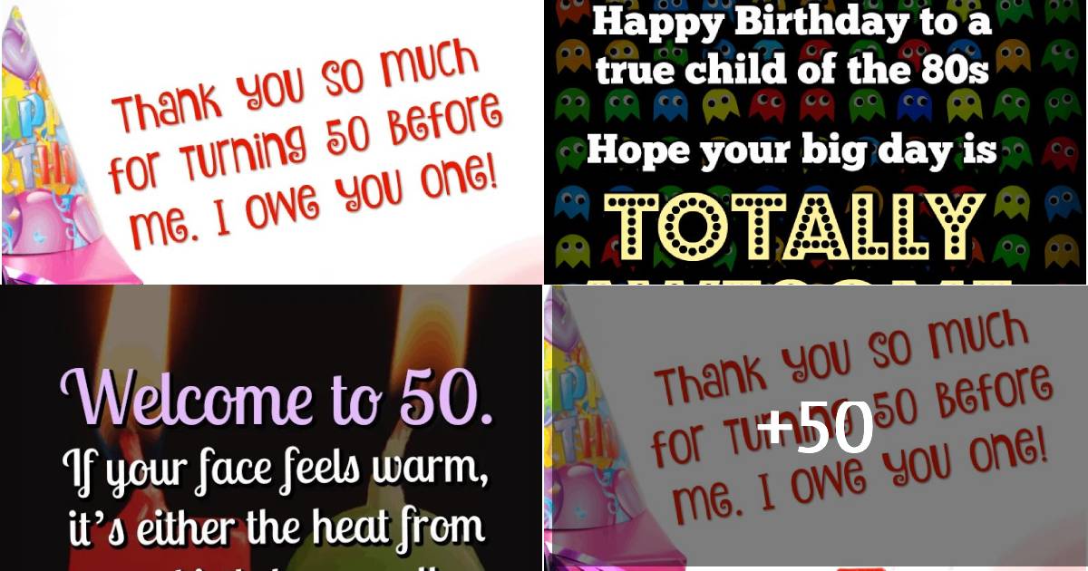 Happy 50th Birthday! A Big List Of 50th Birthday Wishes